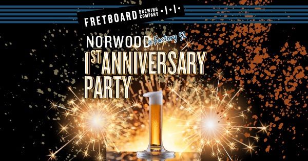 Fretboard Norwood at Factory 52 \u2014 1st Anniversary Party