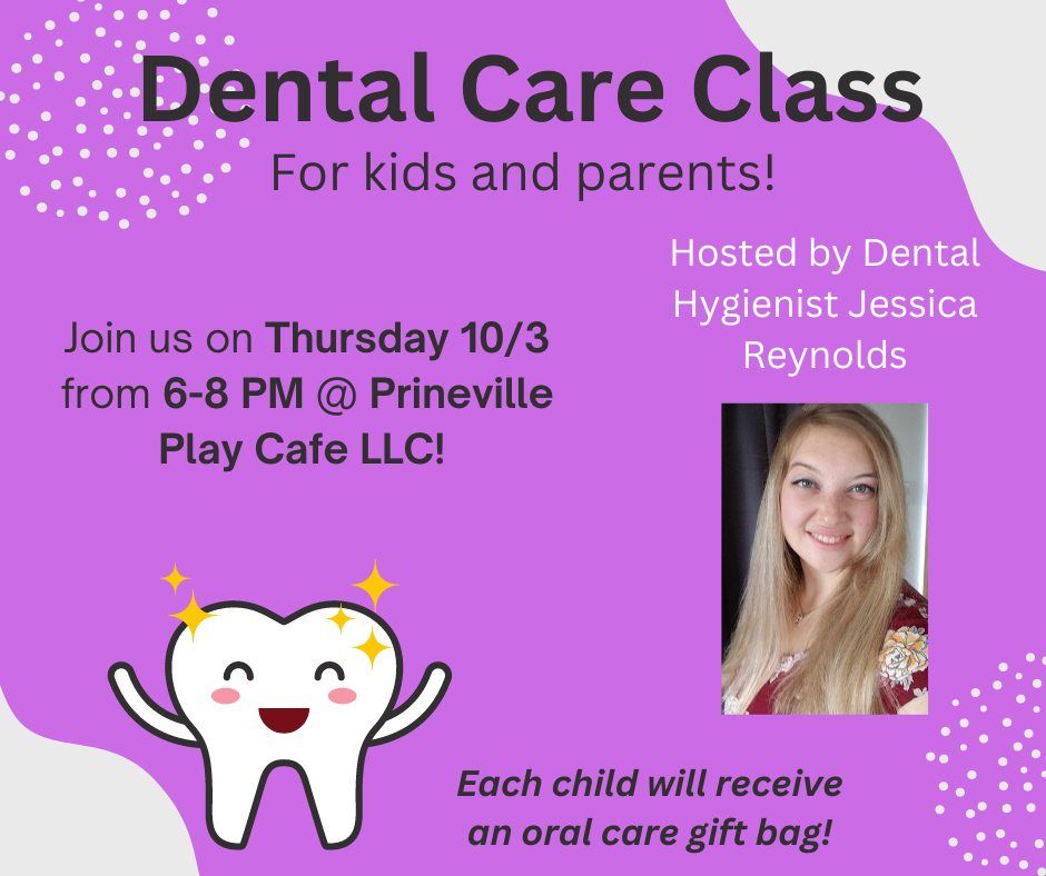 Dental Care Class With Jessica Reynolds