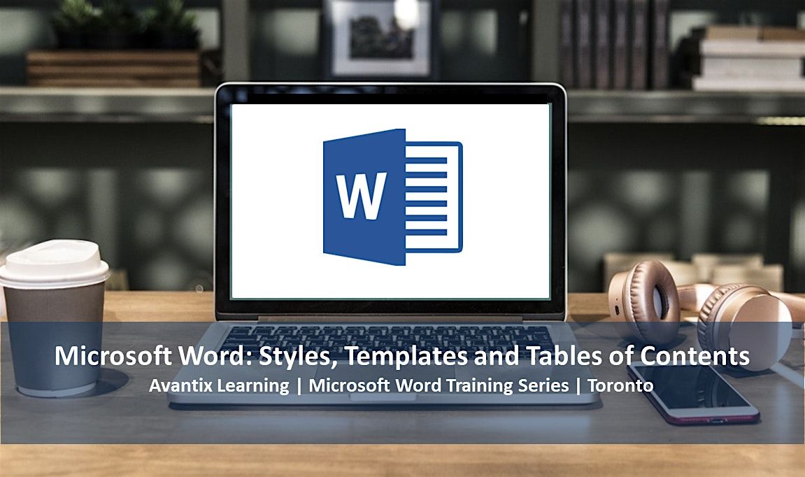 Microsoft Word Training Course (Styles, Templates and Tables of Contents)