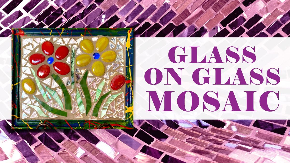 Glass on Glass Mosaic Class