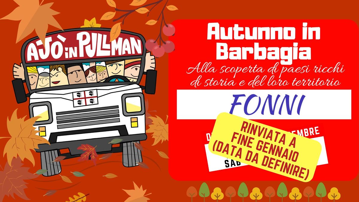 Aj\u00f2 in pullman a\u2026 Fonni (Autunno in Barbagia)