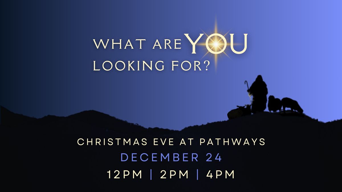 Christmas Eve at Pathways Church