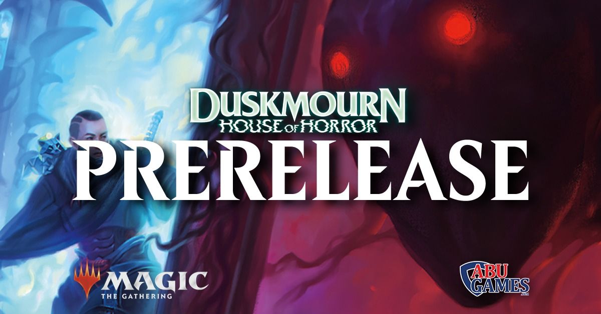 Duskmourn | Saturday Noon Prerelease