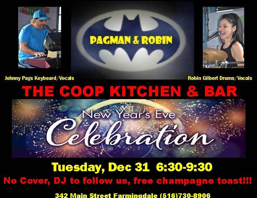 Pagman & Robin NYE at The Coop!!!