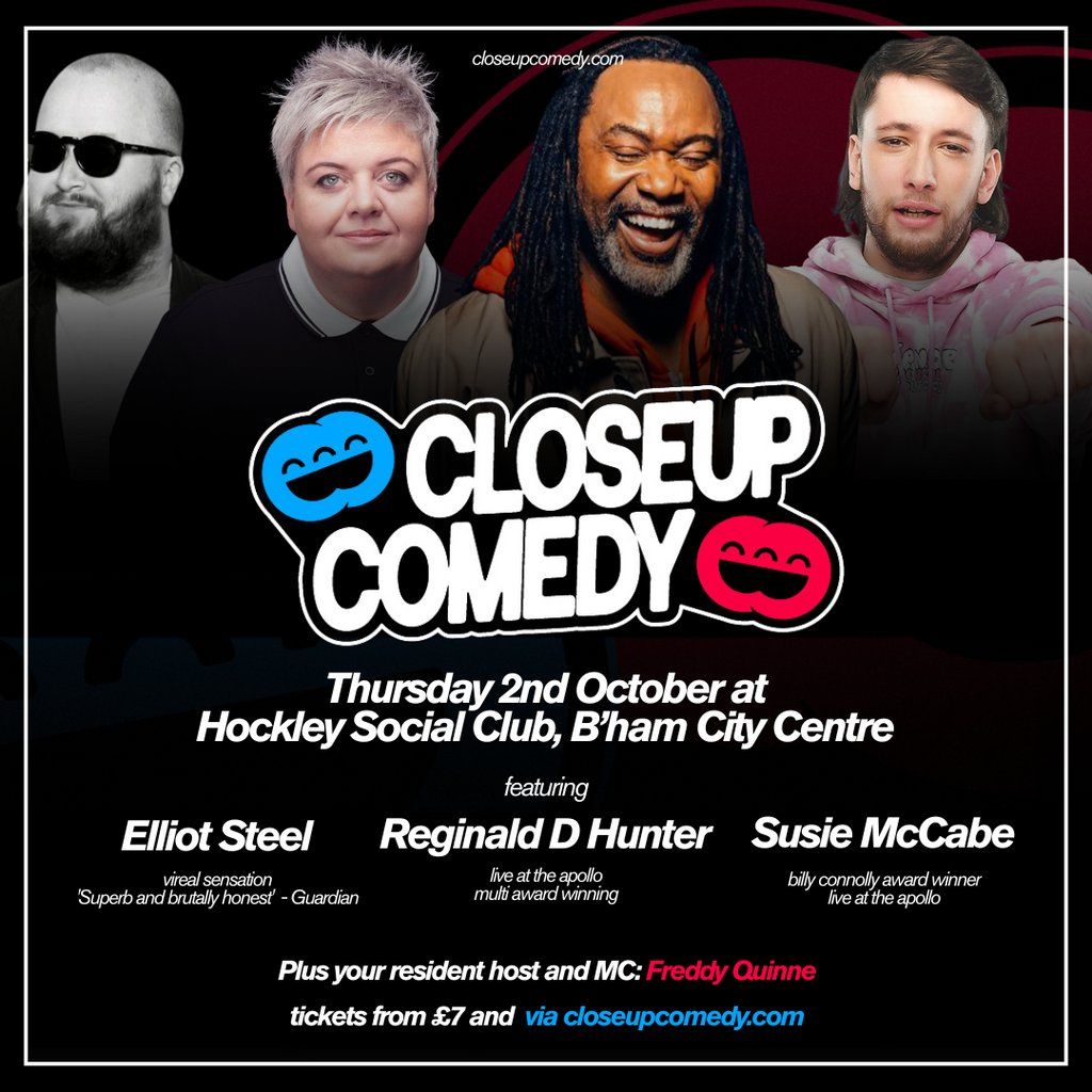 CLOSEUP COMEDY at Artum with Reginald D Hunter + more.