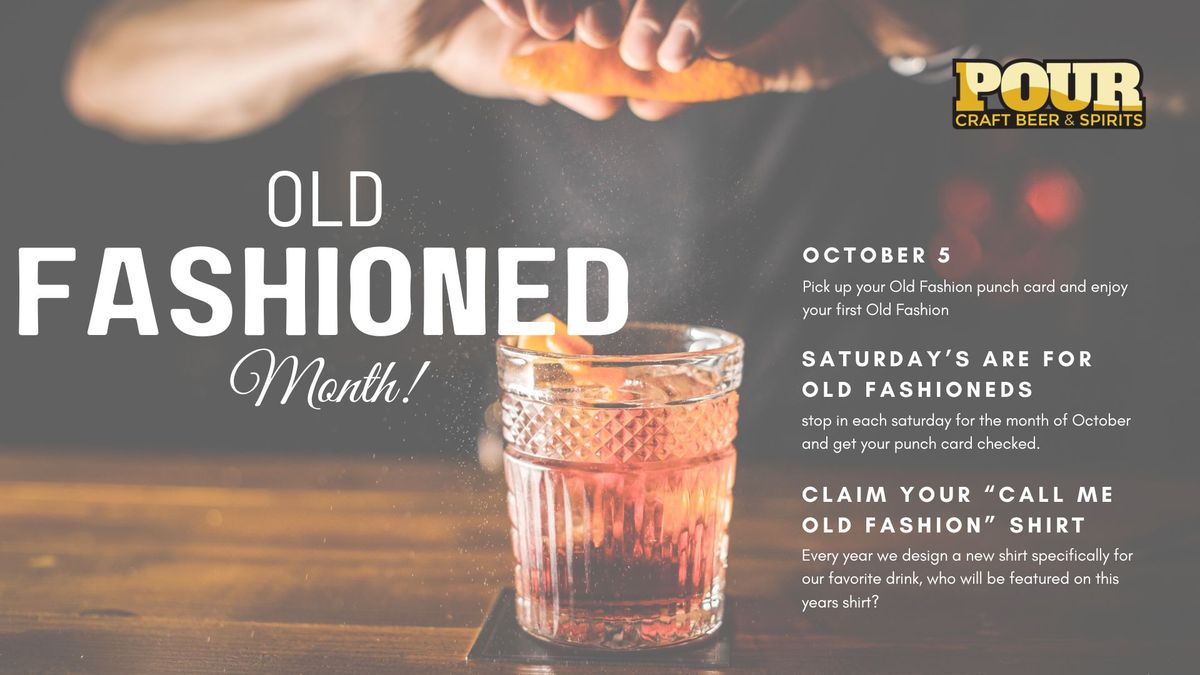 Old Fashioned Month - Week 4