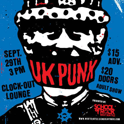 School of Rock West Seattle Presents: UK Punk (All Ages)- ADULT SHOW