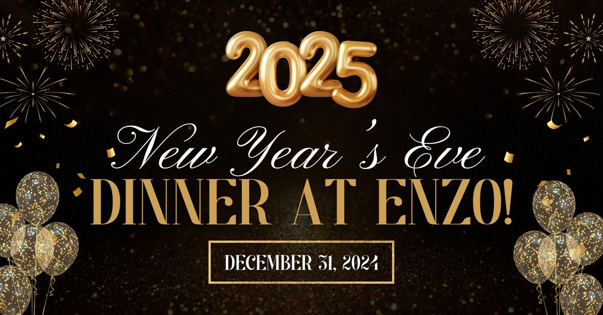 New Year's Eve 6-Course Dinner at ENZO! Live Music & Champagne Toast!