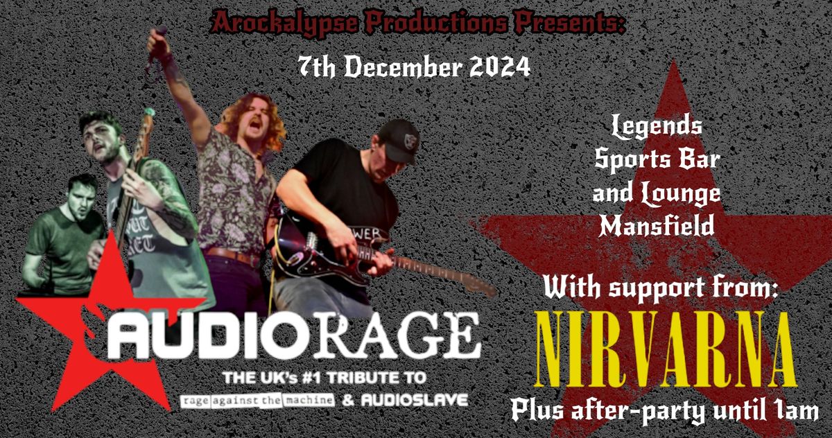 Audiorage \/\/ Nirvarna - The UK's #1 Tribute to Rage Against The Machine & Audioslave + Afterparty