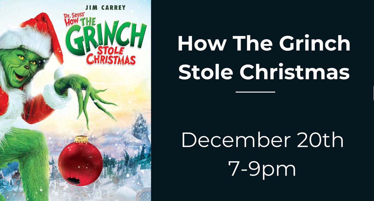 Movies On The Lawn: How The Grinch Stole Christmas 