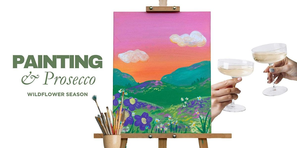 Painting & Prosecco - Wildflower Season