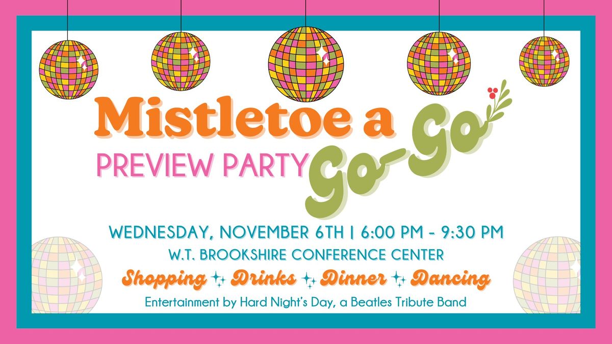 Mistletoe a Go-Go Preview Party