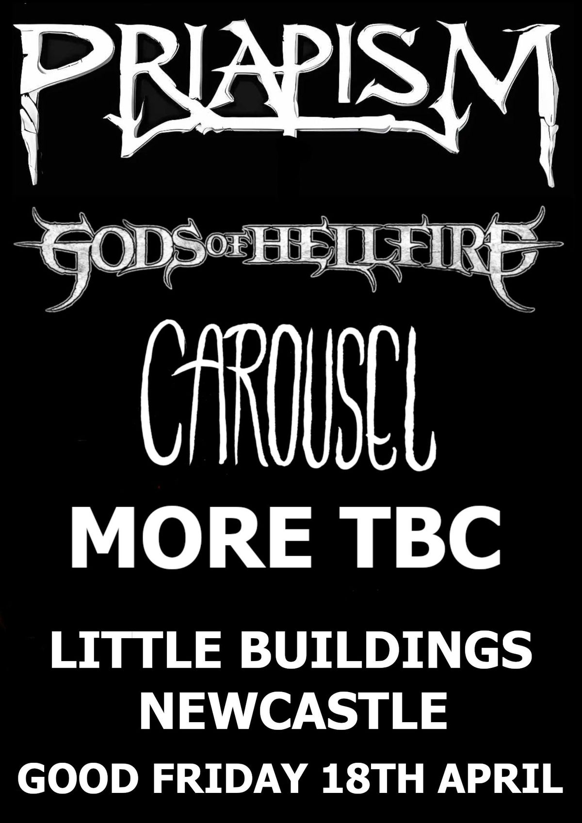 PRIAPISM \/ GODS OF HELLFIRE \/ CAROUSEL \/ BAD SMELL \/ HIJACK MANTIS - CHARITY GIG