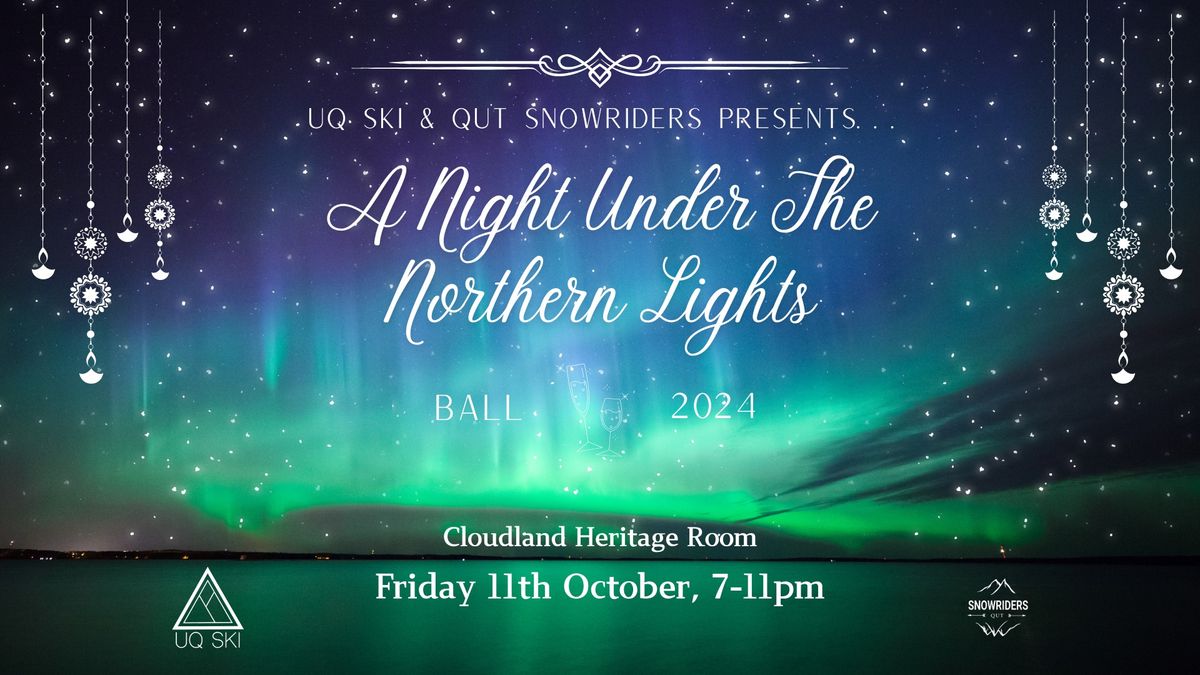 UQ Ski x QUT Snowriders: A Night Under The Northern Lights Ball