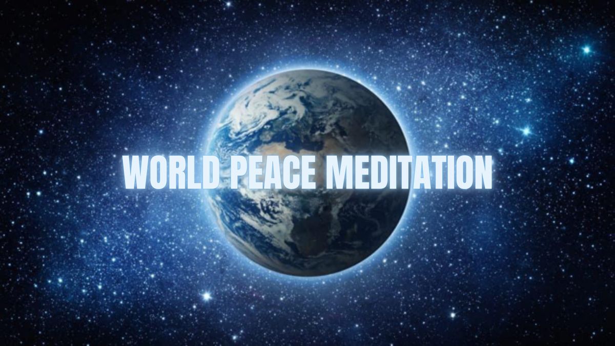 World Peace Meditation