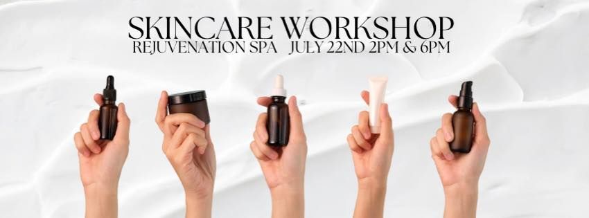 Exclusive Skincare Workshop