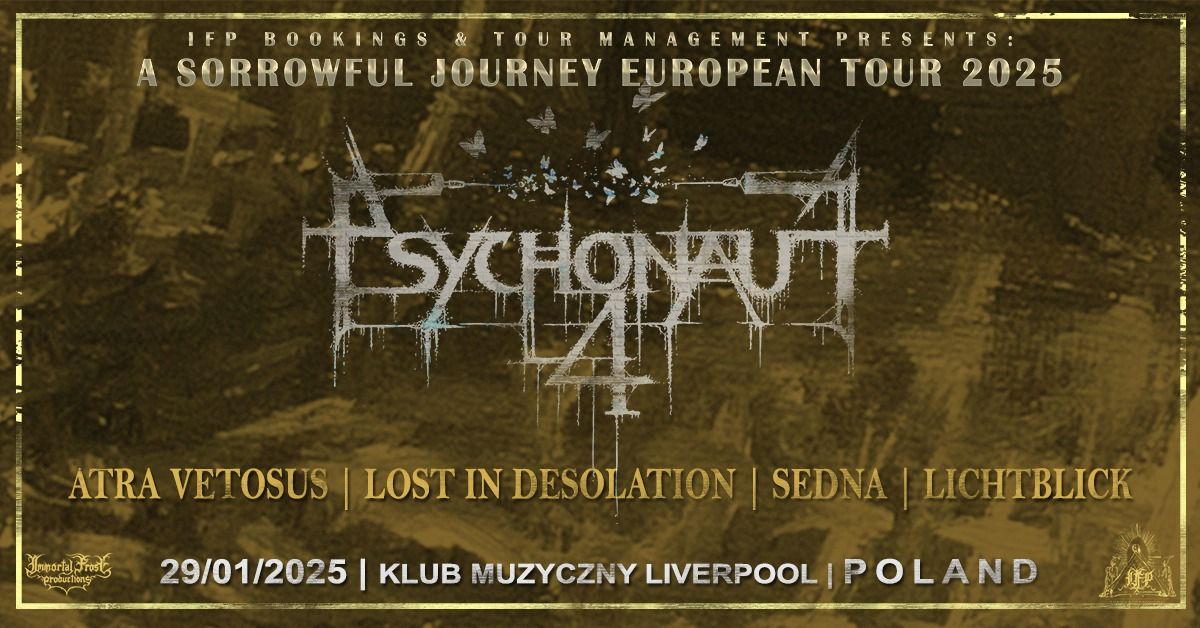 Psychonaut 4, Atra Vetosus, Lost in Desolation, Lichtblick & Sedna at Wroclaw