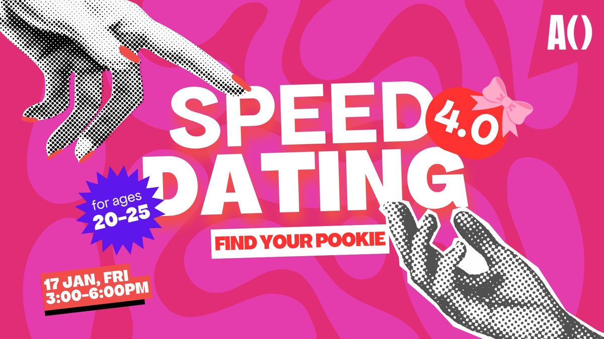 Speed Dating 4.0: Find Your Pookie!