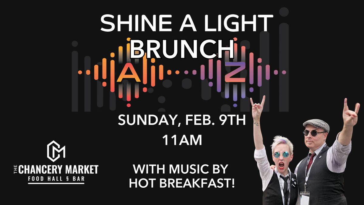 Shine A Light A-Z Brunch