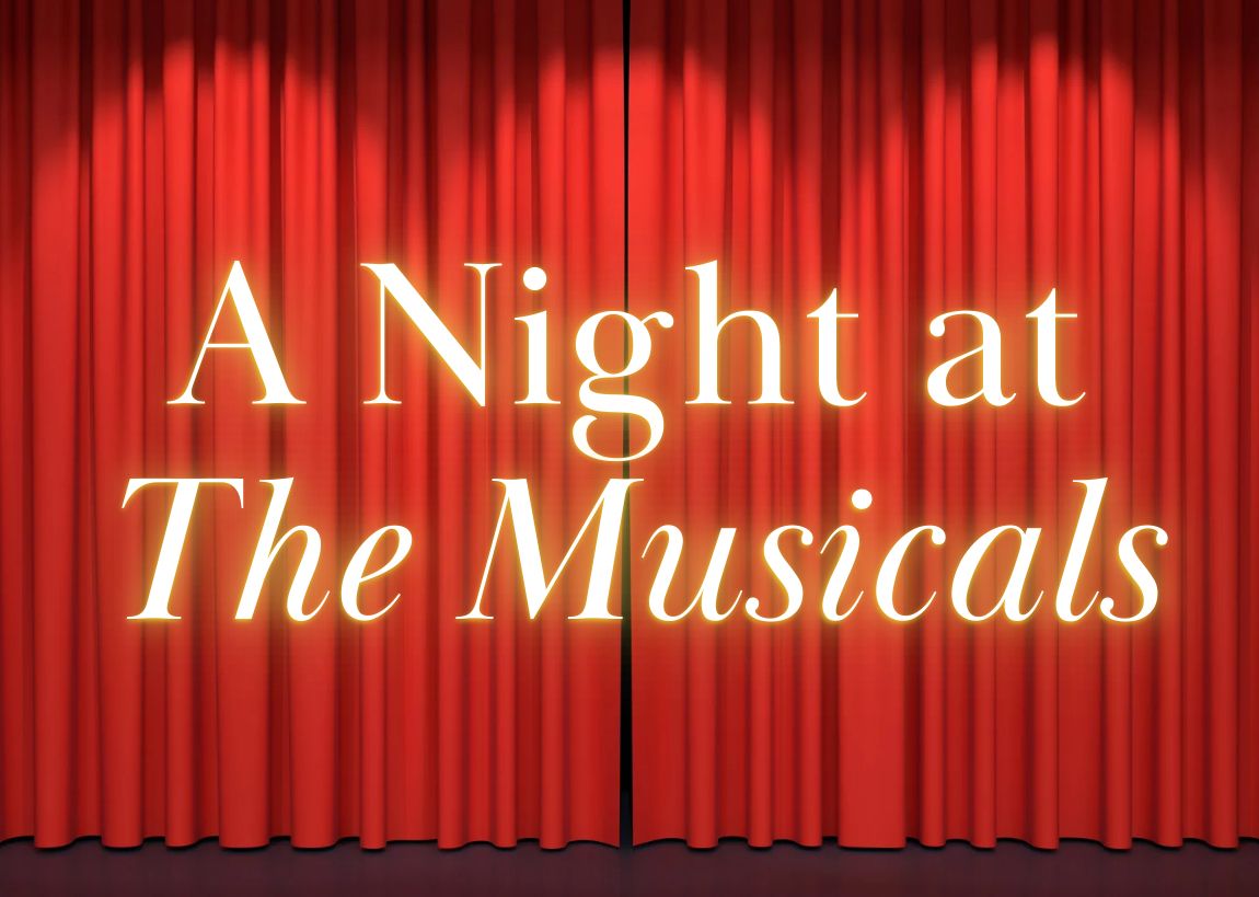 A Night at The Musicals | Meade Hall