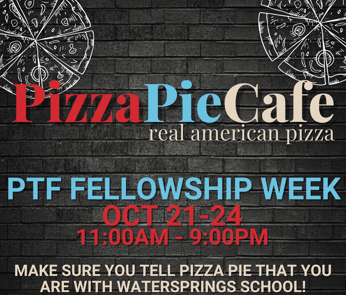 PTF Fellowship Week at Pizza Pie Cafe