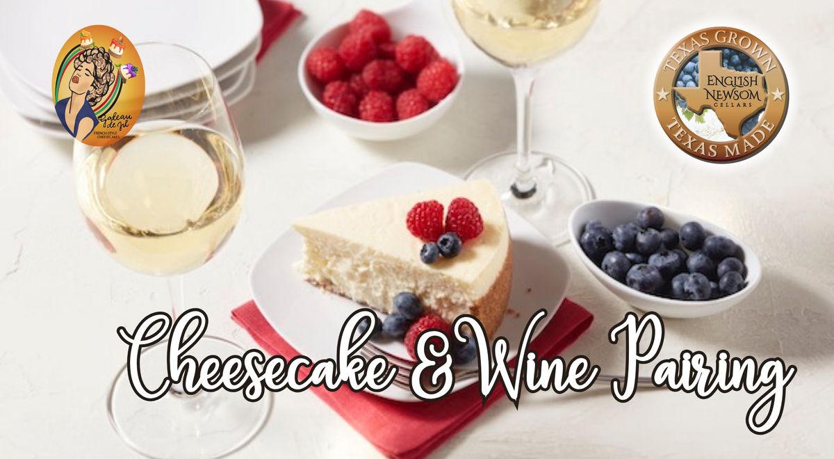 Cheesecake and Wine Pairing 