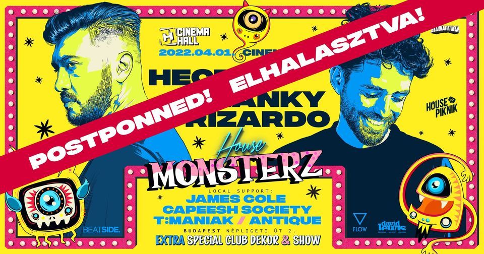 ELHALASZTVA!!! House Monsters 01 w. Hector + Franky Rizardo @ Cinema Hall Budapest