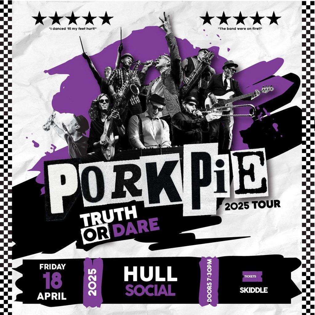 PorkPie Live plus DJ's at Social, Hull