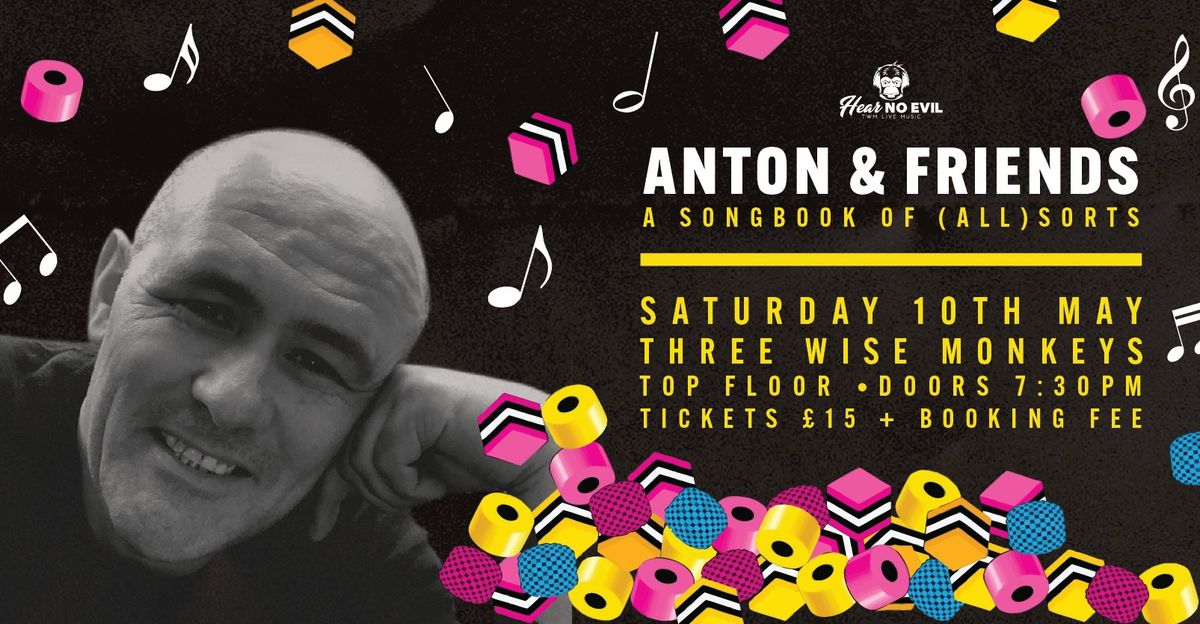 Anton & Friends: A Songbook of (All)Sorts