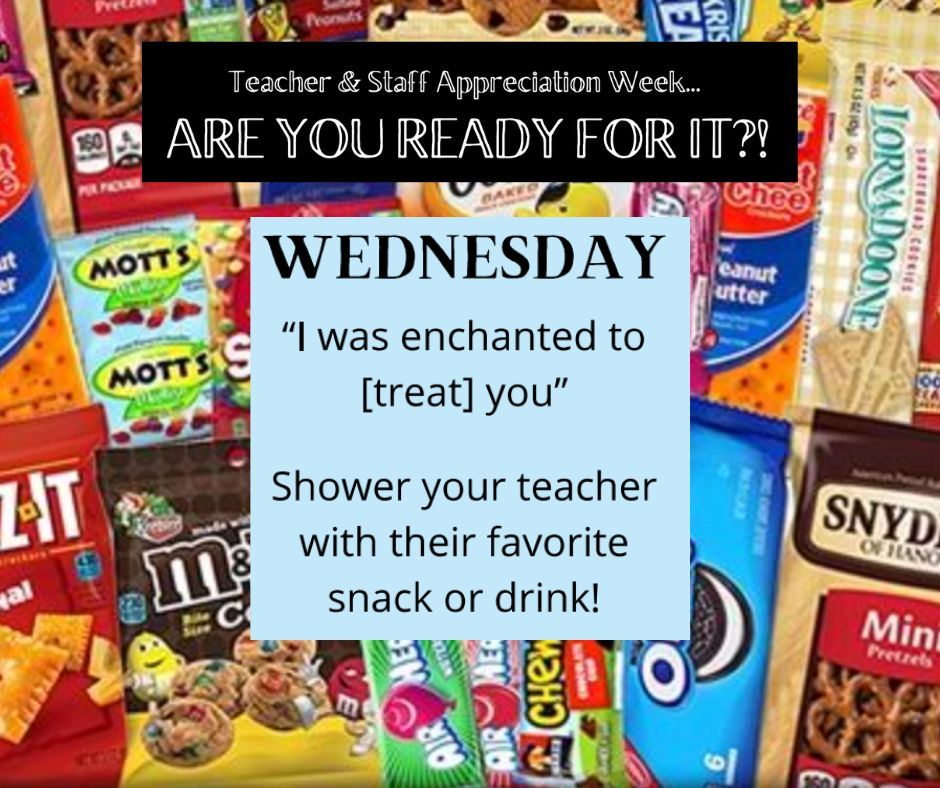 Teacher & Staff Appreciation - Day 3 - Snack Time