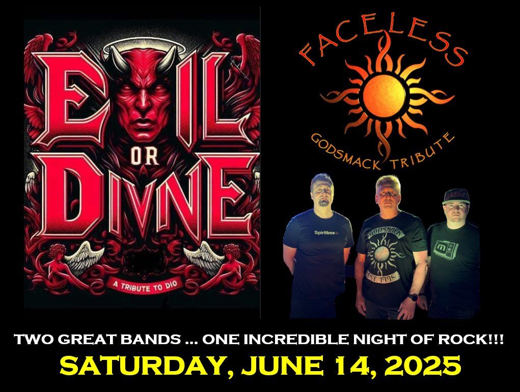 1836 Saloon Presents Faceless (Godsmack Tribute) and Evil or Divine (Dio Tribute)