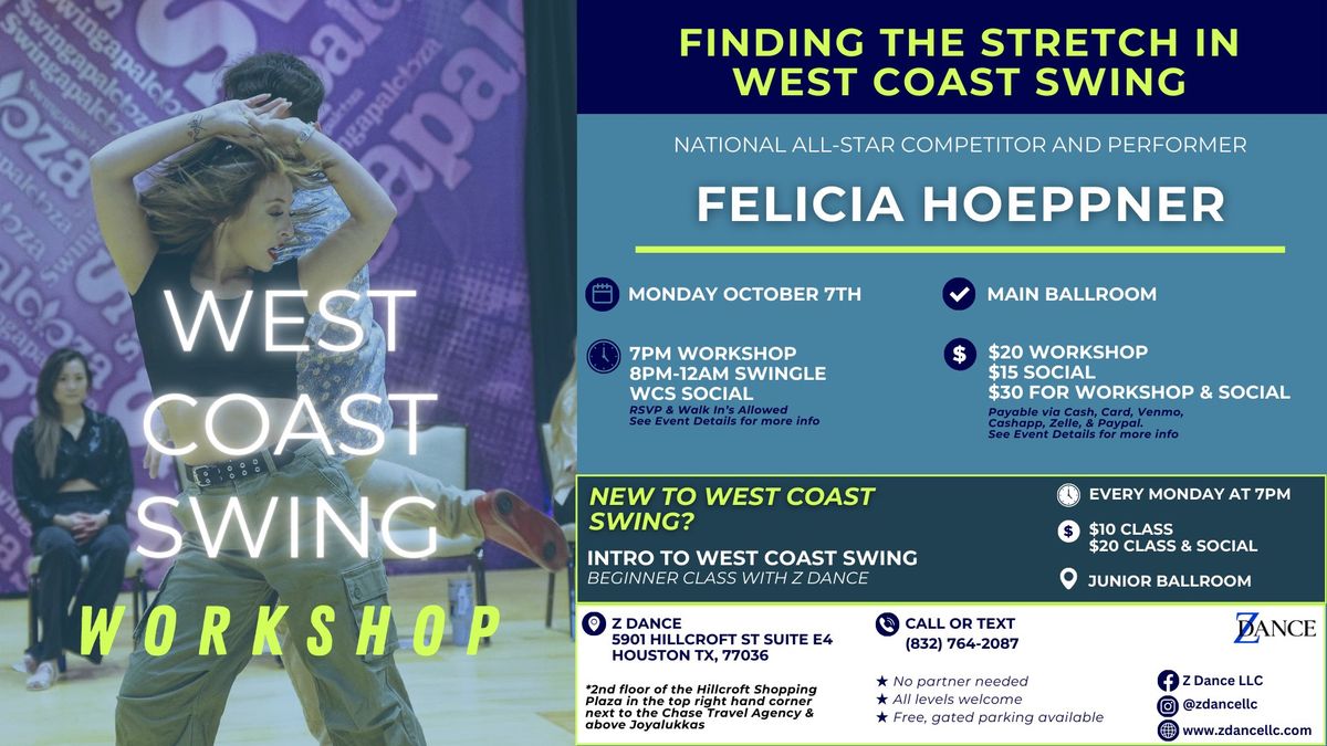 Felicia Hoeppner - Intermediate West Coast Swing Workshop