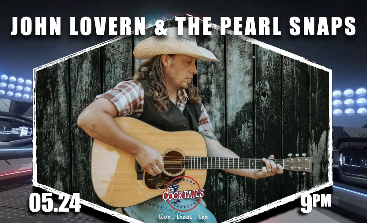 JOHN LOVERN & THE PEARL SNAPS LIVE