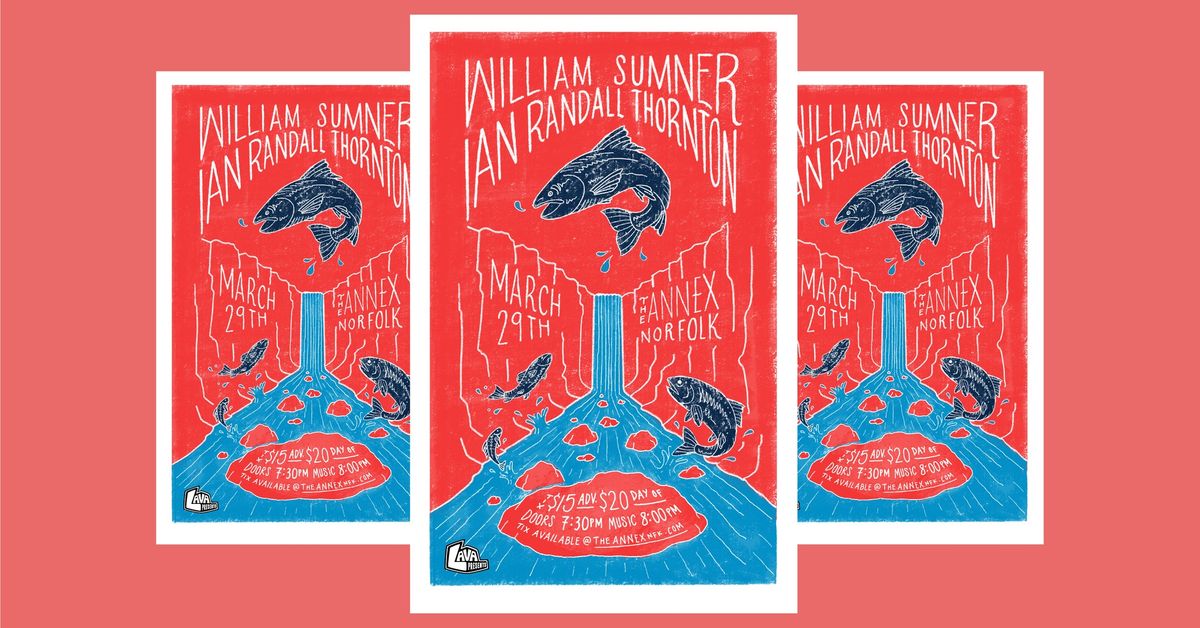 LAVA Presents:  William Sumner + Ian Randall Thornton at The Annex