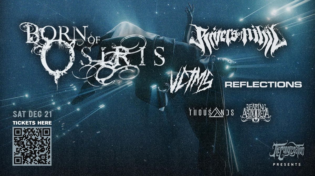 Born of Osiris, Rivers of Nihil, VCTMS & more live in West Chicago at The WC Social Club!