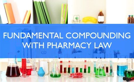 FUNDAMENTAL COMPOUNDING WITH PHARMACY LAW