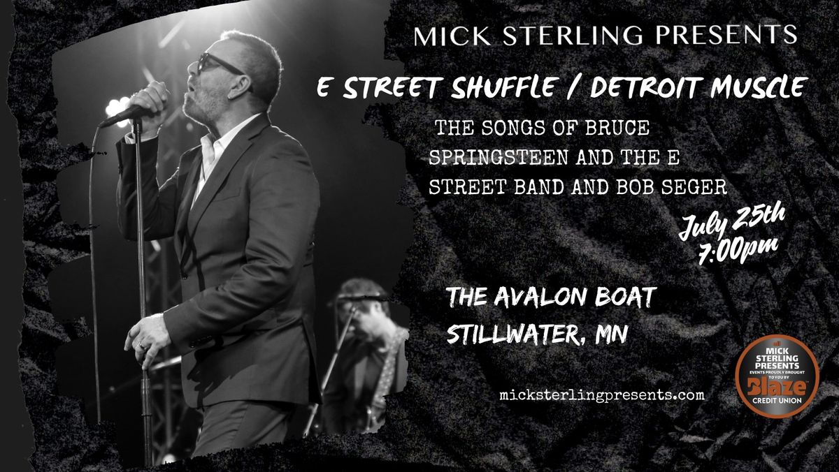 Mick Sterling Presents ~ E Street Shuffle\/Detroit Muscle
