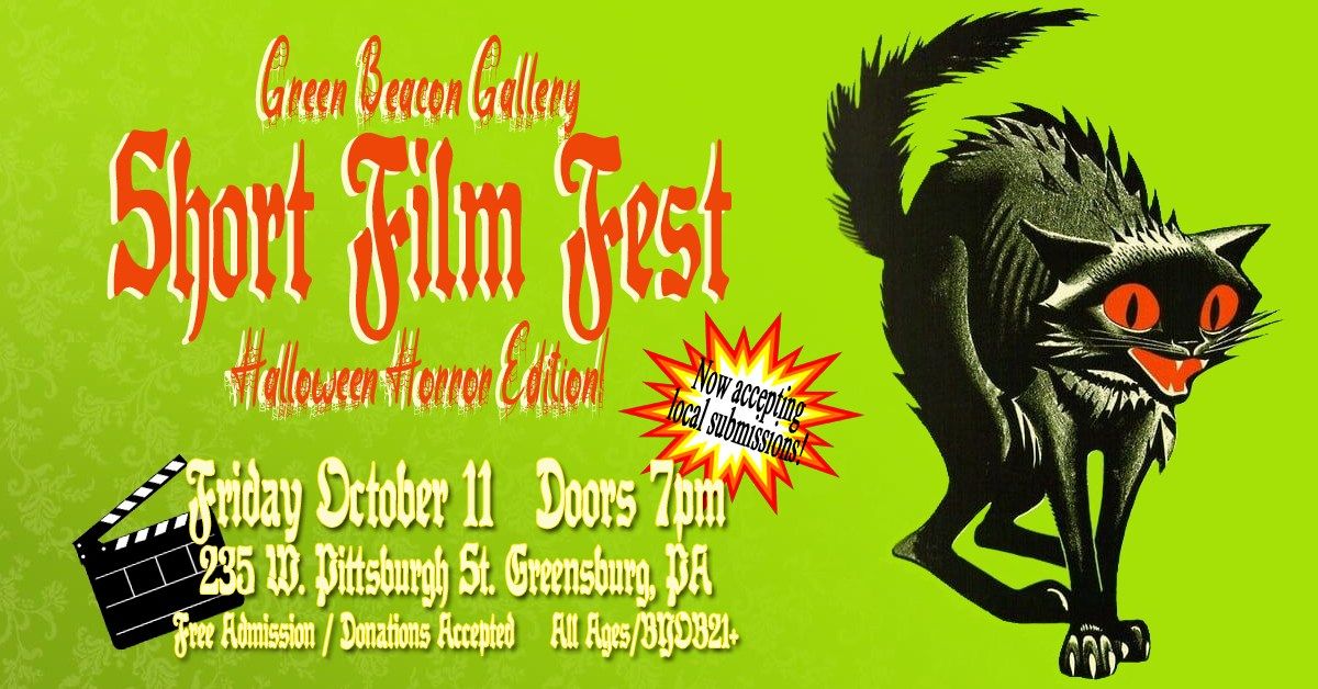 Short HORROR Film Fest @ Green Beacon Gallery