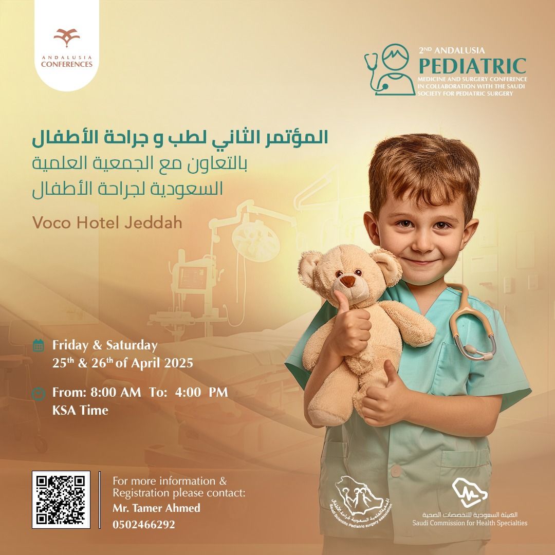 the 2nd Andalusia Pediatric Medicine and Surgery Conference in collaboration with the Saudi Society 