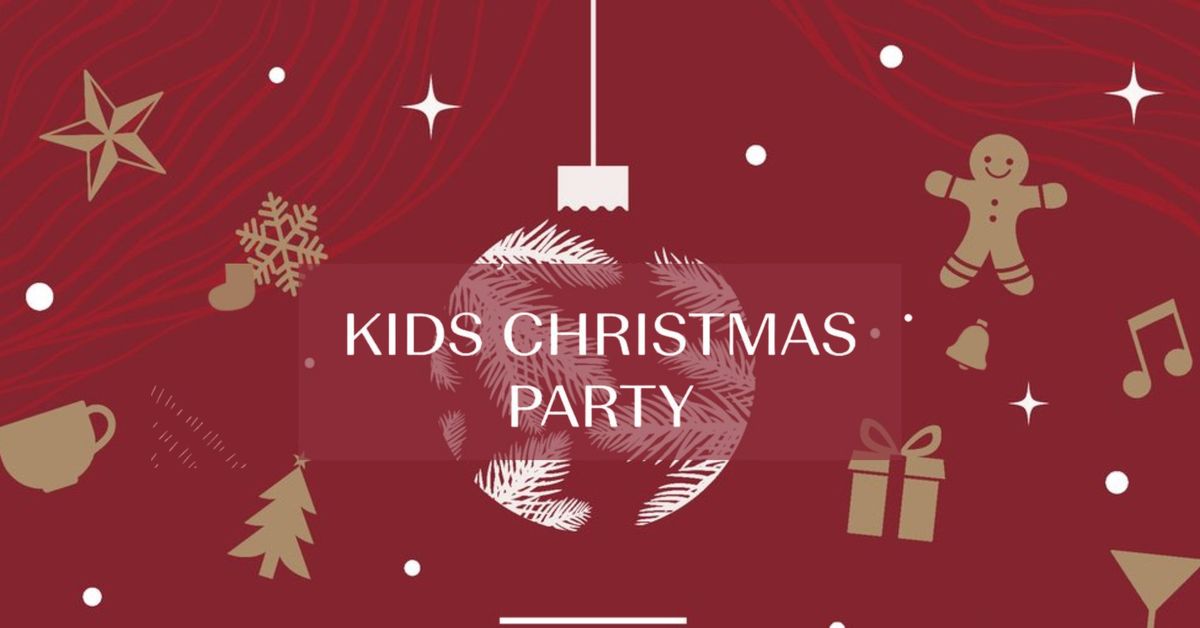 KIDS CHRISTMAS PARTY