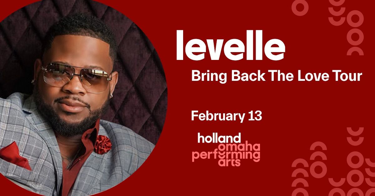 LeVelle: Bring Back The Love Tour