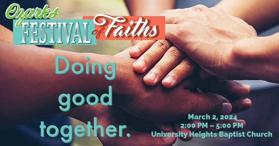 The Ozarks Festival of Faiths Doing Good Together, University Heights
