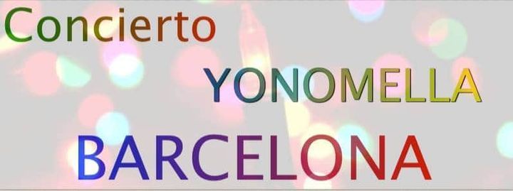 Yonomella en Barcelona