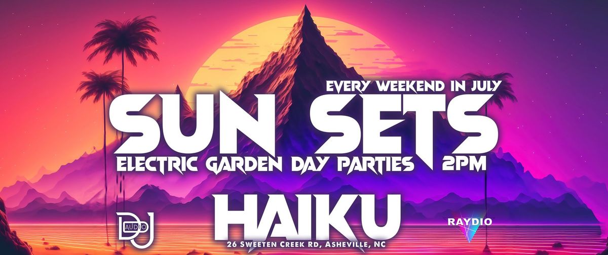 Sunsets - Electric Garden Day Parties