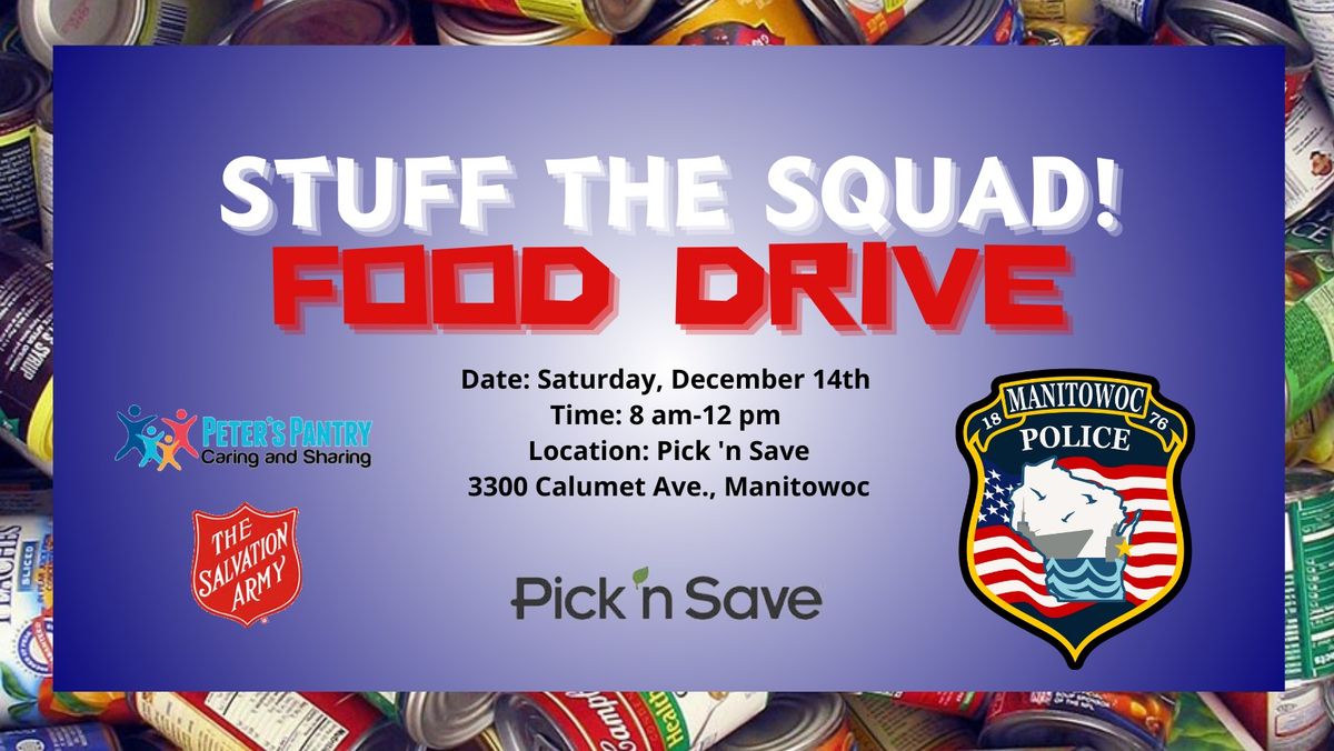 Stuff the Squad - Food Drive