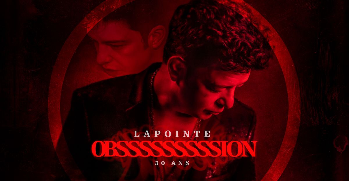 \u00c9RIC LAPOINTE -  30 ans d'obsession, Lancement | Montr\u00e9al