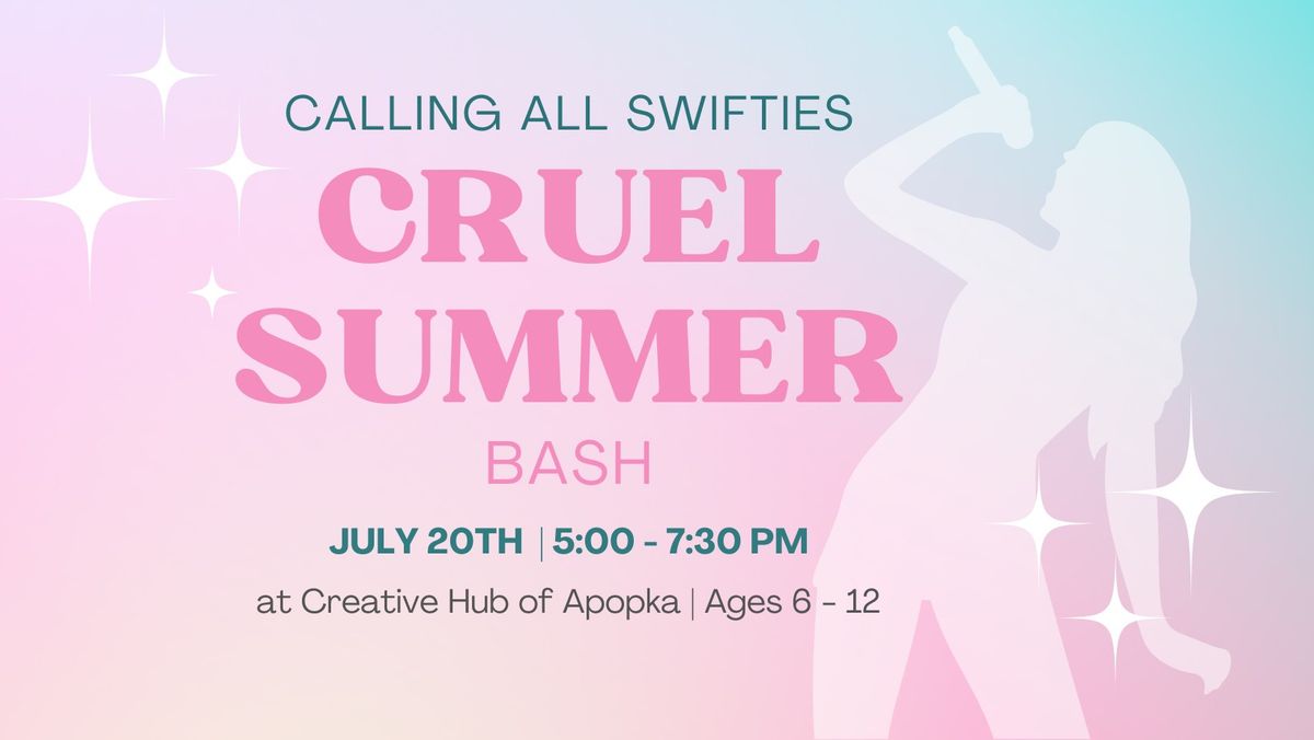 Cruel Summer Creative Kids Event