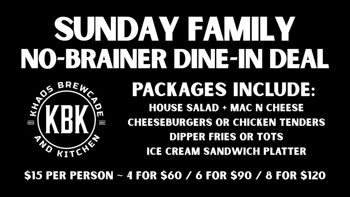 Sunday Family Funday - No-Brainer Dine-In Deal