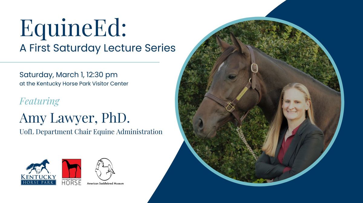 EquineEd: featuring Dr. Amy Lawyer, PhD