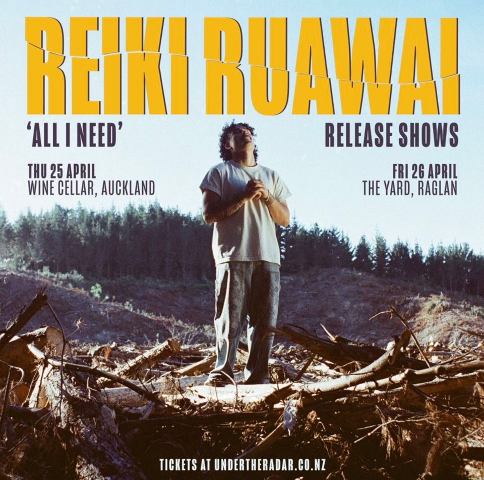 Reiki Ruawai - 'All I Need' Release Shows | Raglan